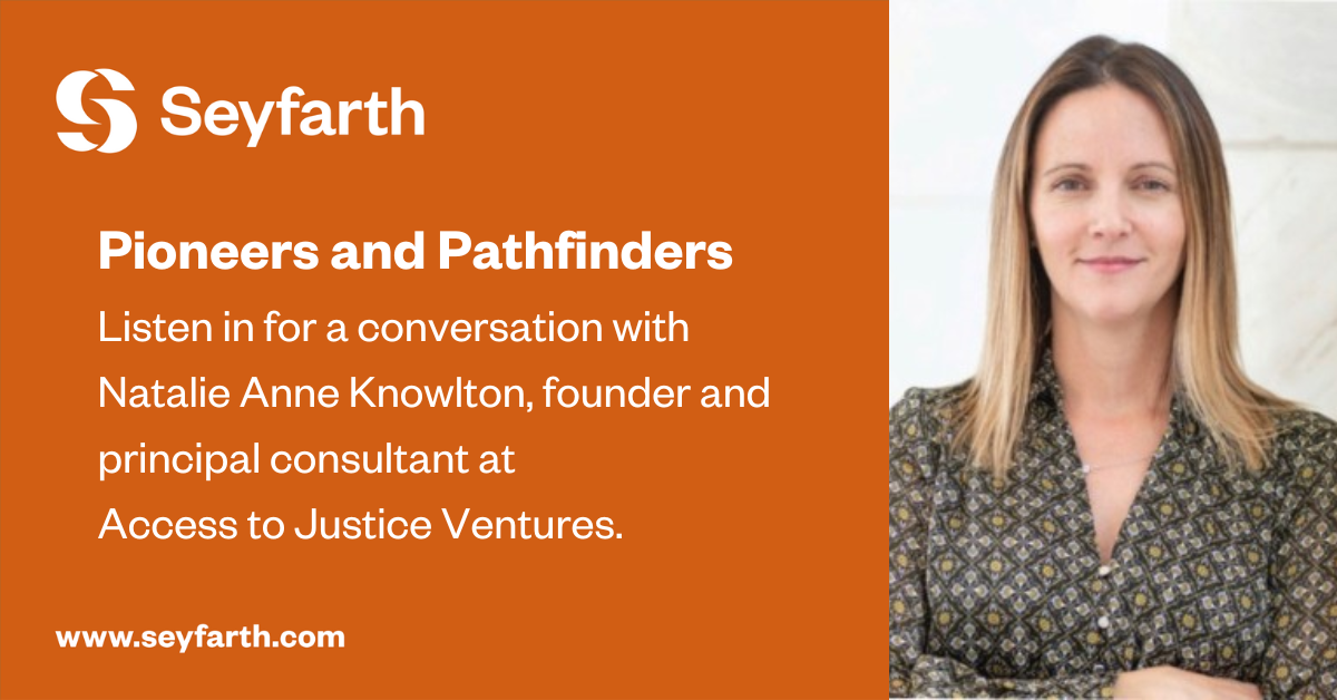 Pioneers and Pathfinders: Natalie Anne Knowlton | Seyfarth Shaw LLP