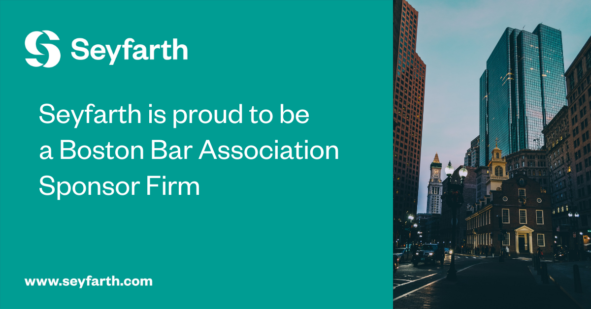 Seyfarth a Boston Bar Association Sponsor Firm Seyfarth Shaw LLP
