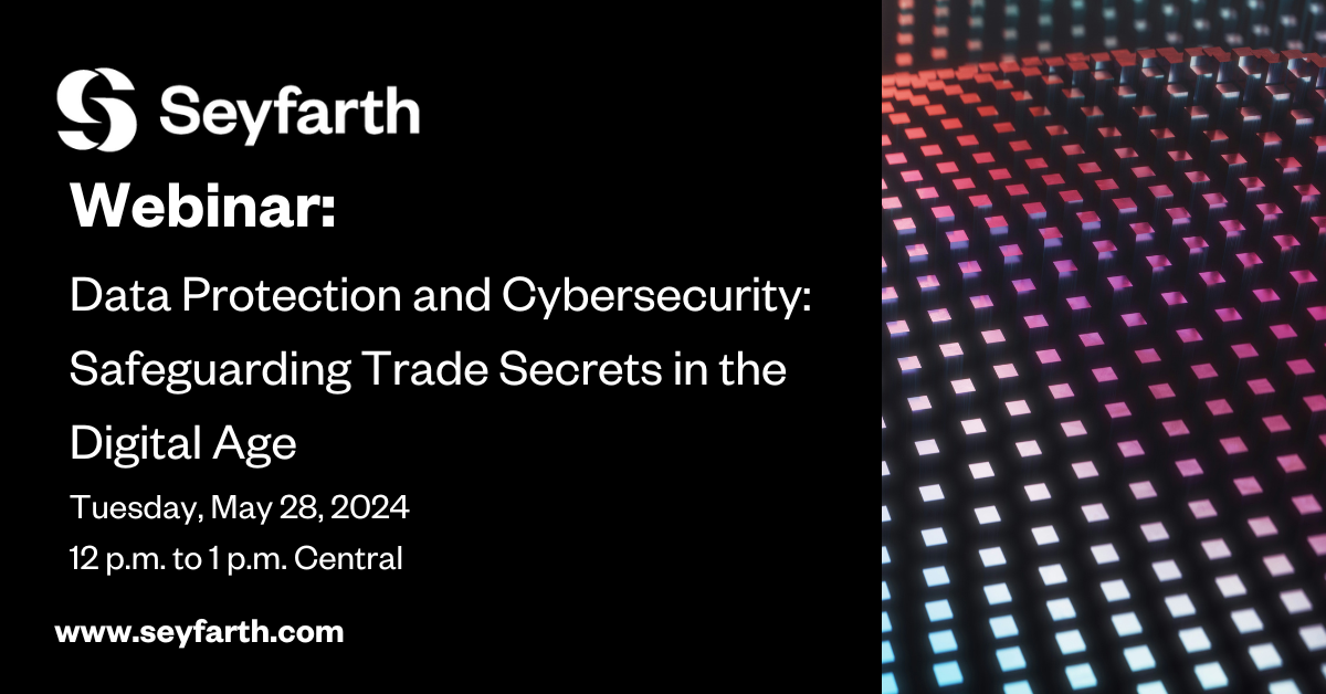 Data Protection and Cybersecurity: Safeguarding Trade Secrets in the ...