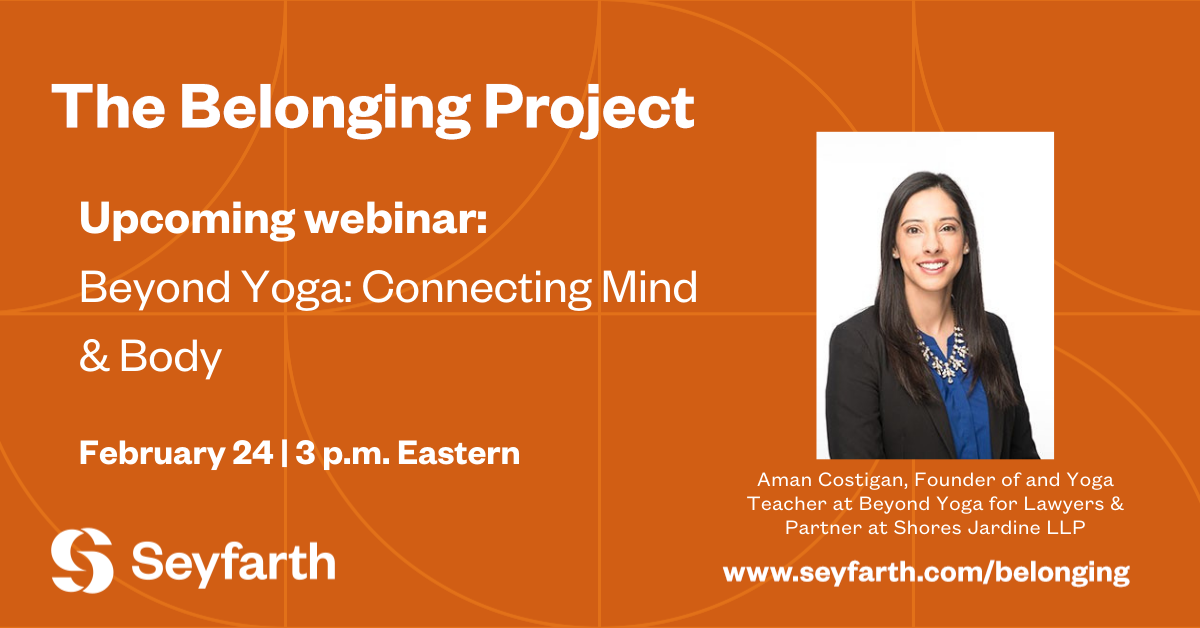 inar Recording Beyond Yoga Connecting Mind & Body Seyfarth Shaw LLP