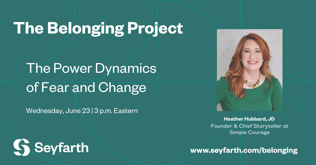 The Power Dynamics of Fear and Change Seyfarth Shaw LLP