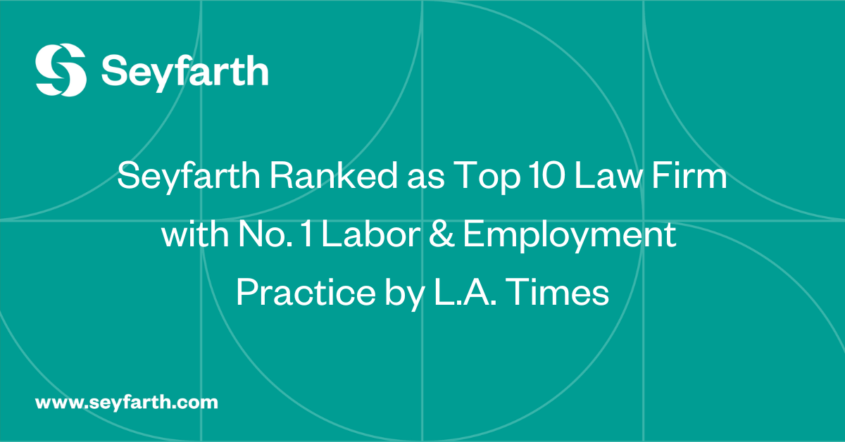 Seyfarth Ranked as Top 10 Law Firm with No. 1 Labor & Employment