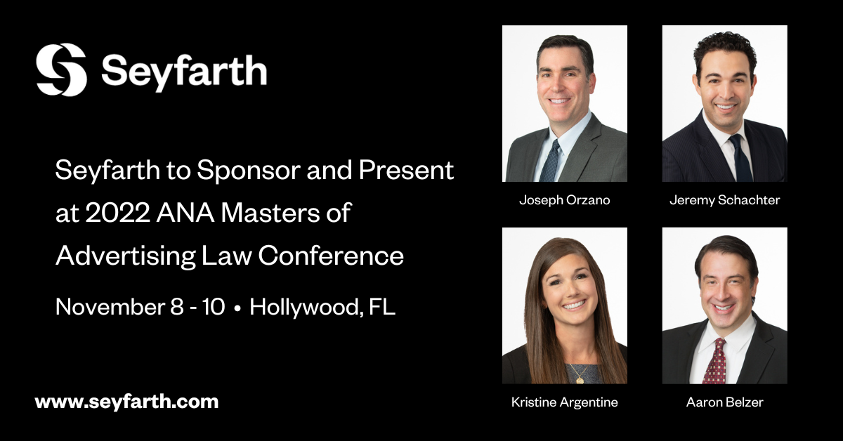 Seyfarth to Sponsor and Present at 2022 ANA Masters of Advertising Law