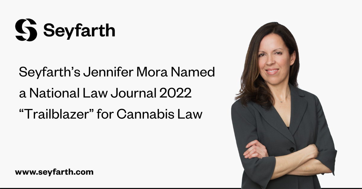 Seyfarth’s Jennifer Mora Named a National Law Journal 2022 “Trailblazer ...